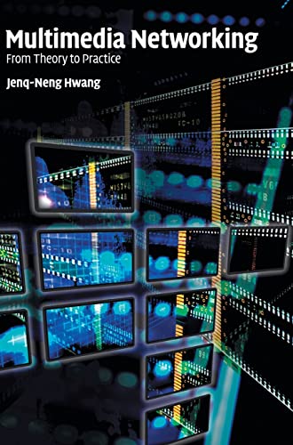 9780521882040: Multimedia Networking Hardback: From Theory to Practice