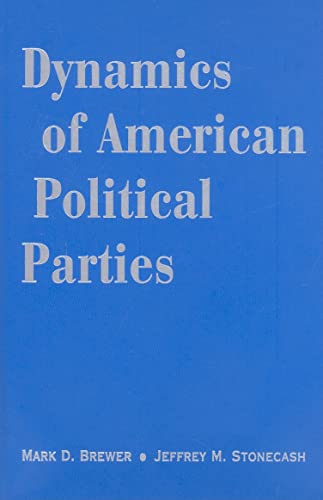 Beispielbild fr Dynamics of American Political Parties zum Verkauf von AwesomeBooks