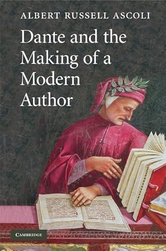 9780521882361: Dante and the Making of a Modern Author Hardback