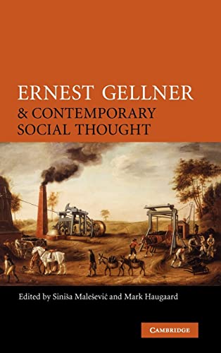 9780521882910: Ernest Gellner and Contemporary Social Thought Hardback