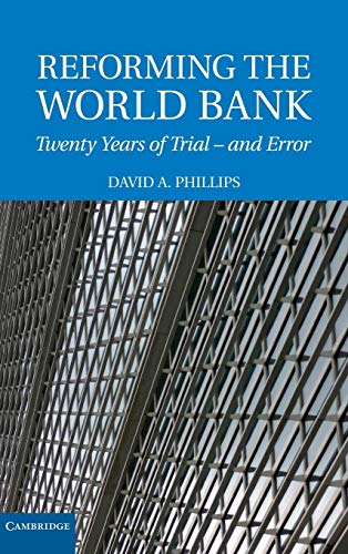 Beispielbild fr Reforming the World Bank : Twenty Years of Trial - And Error zum Verkauf von Better World Books