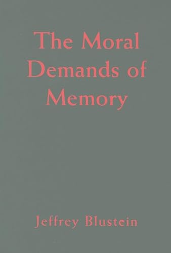 9780521883306: The Moral Demands of Memory