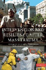 Beispielbild fr Intervention and Resilience after Mass Trauma: With CD zum Verkauf von Top Notch Books