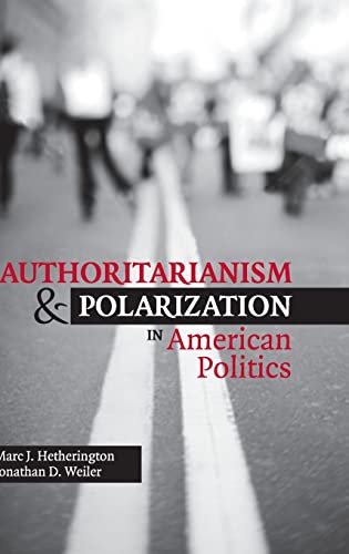 Beispielbild fr Authoritarianism and Polarization in American Politics zum Verkauf von Prior Books Ltd