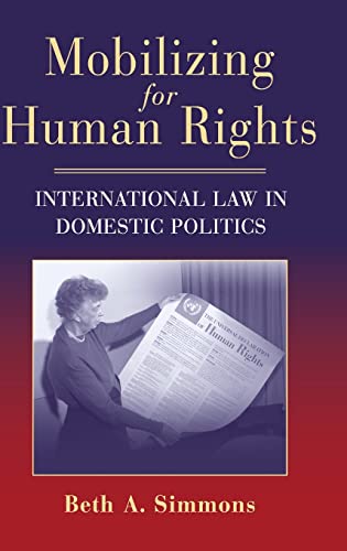 Beispielbild fr Mobilizing for Human Rights : International Law in Domestic Politics zum Verkauf von Better World Books