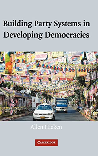 9780521885348: Building Party Systems in Developing Democracies Hardback