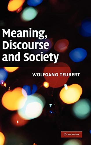 Meaning, Discourse and Society (9780521885652) by Teubert, Wolfgang