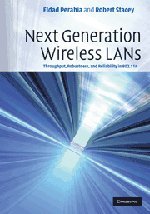 9780521885843: Next Generation Wireless LANs: Throughput, Robustness, and Reliability in 802.11n