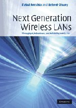 Stock image for Next Generation Wireless LANs: Throughput, Robustness, and Reliability in 802.11n for sale by Ammareal