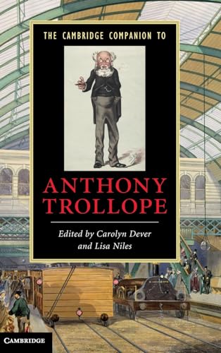 9780521886369: The Cambridge Companion to Anthony Trollope