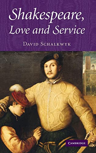 Imagen de archivo de Shakespeare, Love and Service a la venta por AwesomeBooks