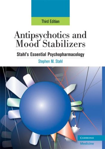 Stock image for Antipsychotics and Mood Stabilizers: Stahl's Essential Psychopharmacology, 3rd edition (Essential Psychopharmacology Series) for sale by SecondSale