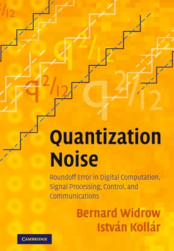 Immagine dell'editore per Quantization Noise: Roundoff Error in Digital Computation, Signal Processing, Control, and Communications venduto da Ria Christie Collections