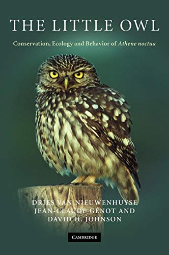 9780521886789: The Little Owl: Conservation, Ecology and Behavior of Athene Noctua