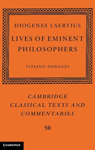 9780521886819: Diogenes Laertius: Lives of Eminent Philosophers: 50 (Cambridge Classical Texts and Commentaries, Series Number 50)