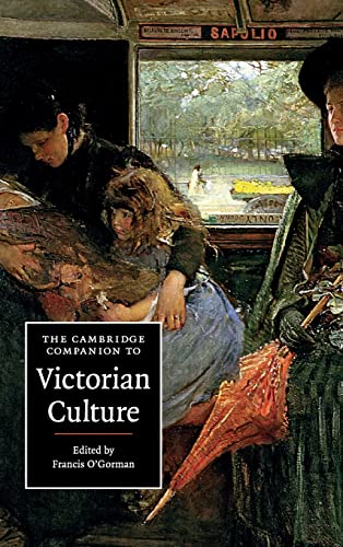 9780521886994: The Cambridge Companion to Victorian Culture Hardback (Cambridge Companions to Culture)