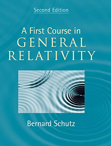 Stock image for A First Course in General Relativity for sale by BooksRun