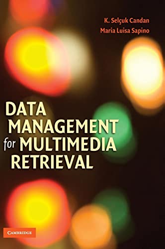 Stock image for Data Management for Multimedia Retrieval for sale by Prior Books Ltd