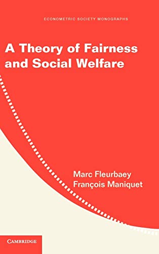 Imagen de archivo de A Theory of Fairness and Social Welfare a la venta por Brook Bookstore On Demand