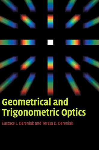Stock image for Geometrical and Trigonometric Optics for sale by GF Books, Inc.