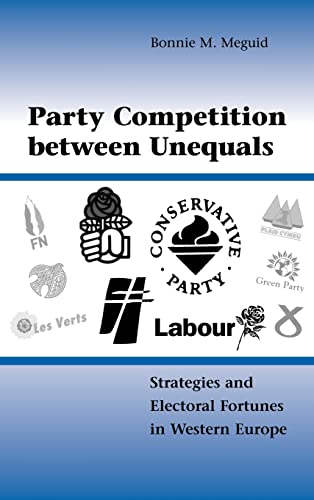 9780521887656: Party Competition between Unequals Hardback: Strategies and Electoral Fortunes in Western Europe (Cambridge Studies in Comparative Politics)