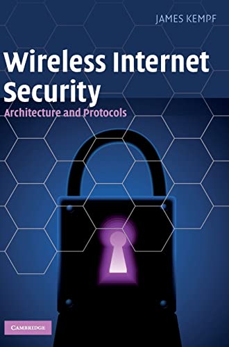 Beispielbild fr Wireless Internet Security : Architecture and Protocols zum Verkauf von Better World Books