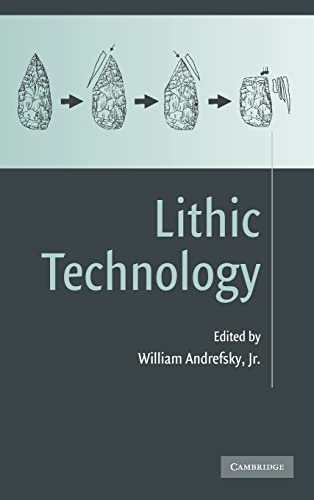Stock image for Lithic Technology: Measures of Production, Use and Curation for sale by GF Books, Inc.