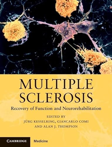 9780521888325: Multiple Sclerosis: Recovery of Function and Neurorehabilitation