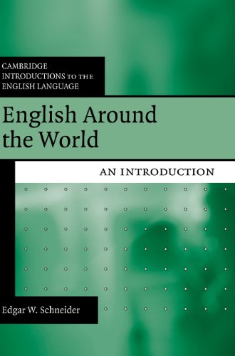 Beispielbild fr English Around the World: An Introduction (Cambridge Introductions to the English Language) zum Verkauf von medimops