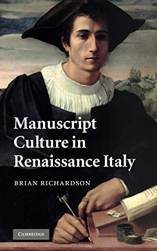 9780521888479: Manuscript Culture in Renaissance Italy