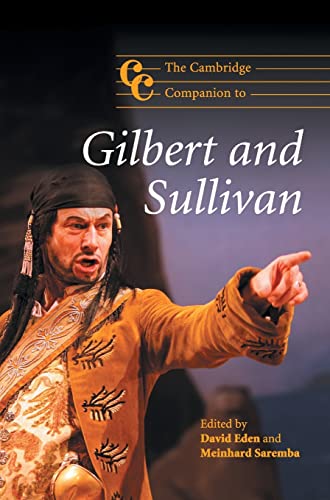9780521888493: The Cambridge Companion to Gilbert and Sullivan Hardback (Cambridge Companions to Music)