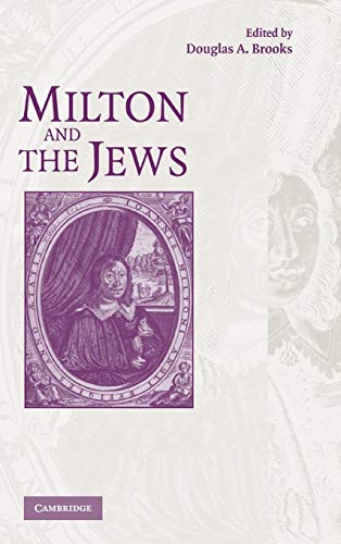 Beispielbild fr Milton and the Jews zum Verkauf von Powell's Bookstores Chicago, ABAA