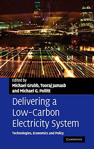 9780521888844: Delivering a Low Carbon Electricity System Hardback: Technologies, Economics and Policy: 68 (Department of Applied Economics Occasional Papers, Series Number 68)