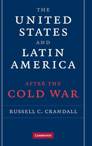 Beispielbild fr The United States and Latin America after the Cold War zum Verkauf von AwesomeBooks