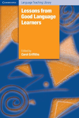 Imagen de archivo de Lessons from Good Language Learners (Cambridge Language Teaching Library) a la venta por GF Books, Inc.