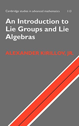 Imagen de archivo de An Introduction to Lie Groups and Lie Algebras (Cambridge Studies in Advanced Mathematics) a la venta por HPB-Red