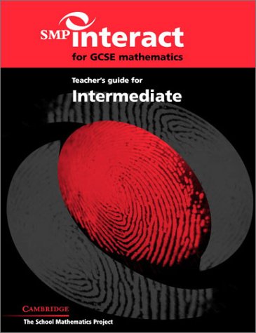 Imagen de archivo de SMP Interact for GCSE Mathematics Teacher's Guide for Intermediate a la venta por Books Puddle