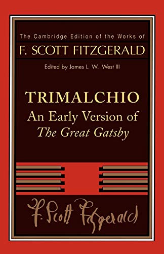 9780521890472: Trimalchio: An Early Version of 'The Great Gatsby'