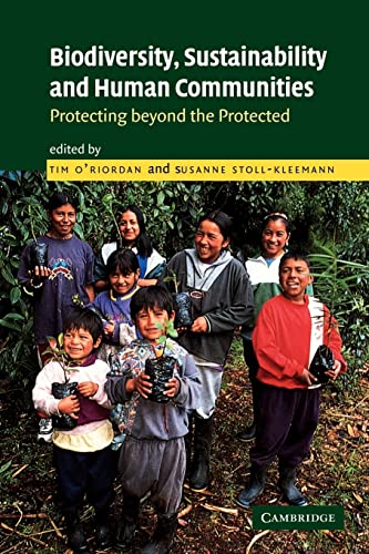 Stock image for Biodiversity, Sustainability & Human Communities: Protecting Beyond the Protected. for sale by Powell's Bookstores Chicago, ABAA