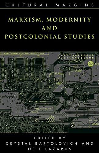 Beispielbild fr Marxism, Modernity and Postcolonial Studies zum Verkauf von Revaluation Books