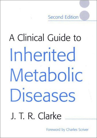Beispielbild fr A Clinical Guide to Inherited Metabolic Diseases zum Verkauf von Better World Books