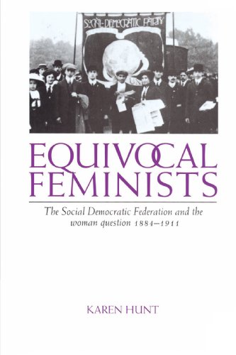 Imagen de archivo de Equivocal Feminists: The Social Democratic Federation and the Woman Question 1884-1911 a la venta por Chiron Media