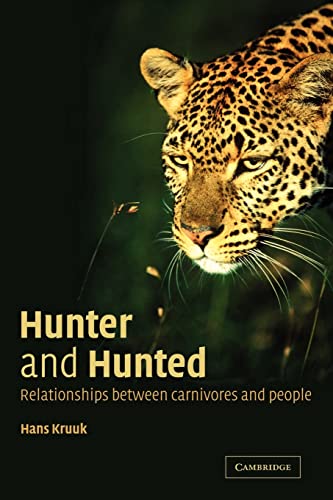 9780521891097: Hunter and Hunted: Relationships between Carnivores and People