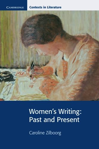 9780521891264: Women's Writing: Past and Present (Cambridge Contexts in Literature)