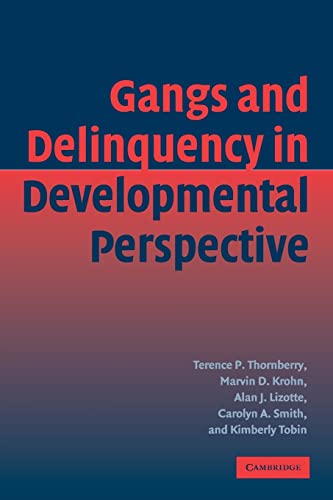 Imagen de archivo de Gangs and Delinquency in Developmental Perspective a la venta por Better World Books