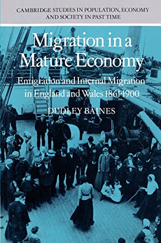 Beispielbild fr Migration in a Mature Economy: Emigration and Internal Migration in England and Wales 1861-1900 zum Verkauf von ThriftBooks-Dallas