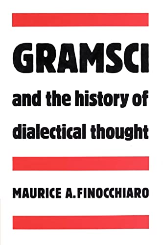 Beispielbild fr Gramsci and the History of Dialectical Thought zum Verkauf von HALCYON BOOKS
