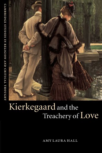 9780521893114: Kierkegaard and the Treachery of Love (Cambridge Studies in Religion and Critical Thought, Series Number 9)