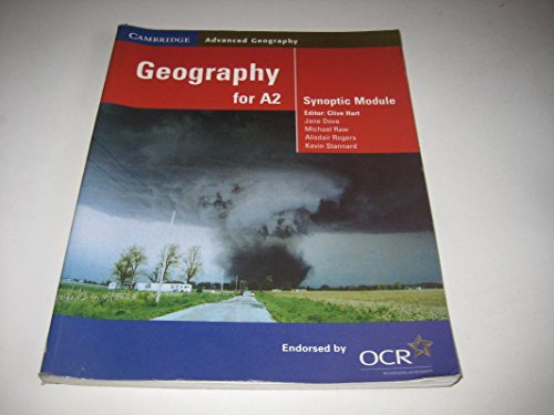 Stock image for Geography for A2: Synoptic Module (Cambridge Advanced Geography) for sale by AwesomeBooks