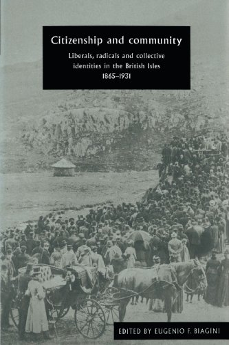 Beispielbild fr Citizenship and Community: Liberals, Radicals and Collective Identities in the British Isles, 1865 1931 zum Verkauf von Chiron Media